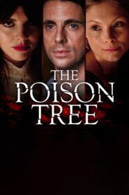 The Poison Tree 2012 on netflix