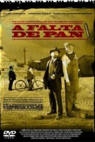 A falta de pan 2004 on netflix
