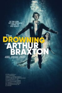 The Drowning of Arthur Braxton 2021 on netflix