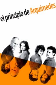 El principio de Arquímedes 2004 on netflix