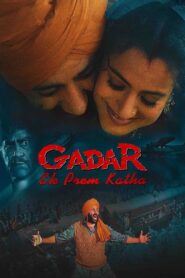 Gadar: Ek Prem Katha 2001 on netflix