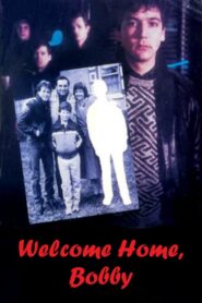 Welcome Home, Bobby 1986 on netflix