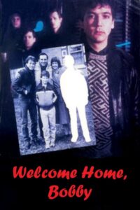 Welcome Home, Bobby 1986 on netflix