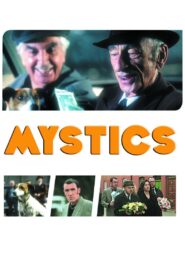 Mystics 2003 on netflix