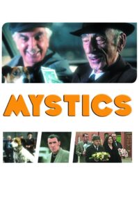 Mystics 2003 on netflix