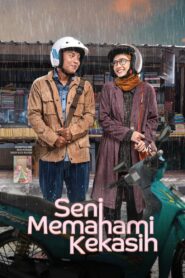 Seni Memahami Kekasih 2024 on netflix