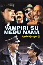 Hi, Inspector 2 – Vampires Are Among Us 1989 on netflix