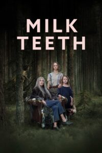 Milk Teeth 2024 on netflix