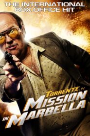 Torrente 2: Mission in Marbella 2001 on netflix