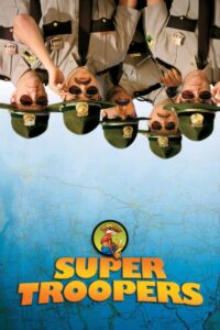 Super Troopers 2001 on netflix