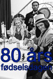 80 års fødselsdagen 1999 on netflix