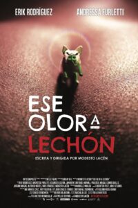 Ese olor a lechón 2018 on netflix