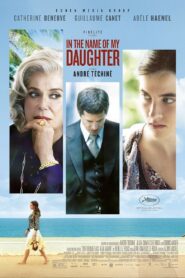 In the Name of My Daughter 2014 on netflix