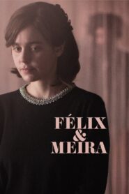 Felix and Meira 2015 on netflix