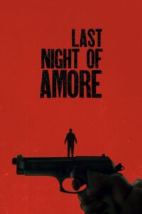 Last Night of Amore 2023 on netflix