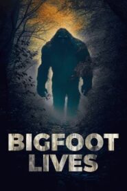Bigfoot Lives 2007 on netflix