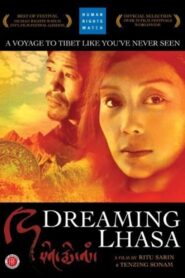 Dreaming Lhasa 2007 on netflix