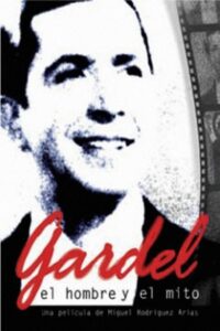 Gardel: el hombre y el mito 2005 on netflix