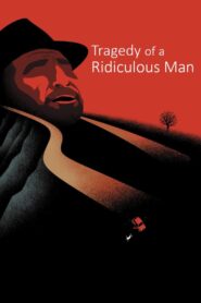Tragedy of a Ridiculous Man 1981 on netflix