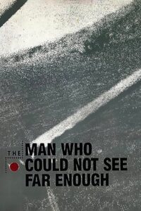 The Man Who Could Not See Far Enough 1981 on netflix