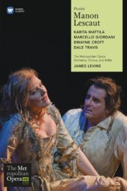 Manon Lescaut – The Met 2008 on netflix