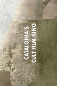 Jorge Grau: Catalonia’s Cult Film King 2020 on netflix