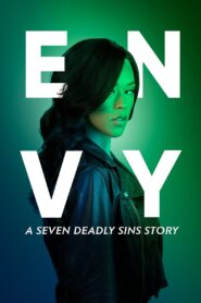 Envy: A Seven Deadly Sins Story 2021 on netflix
