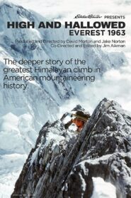 High and Hallowed: Everest 1963 2013 on netflix