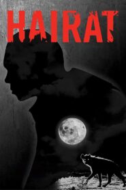 Hairat 2017 on netflix