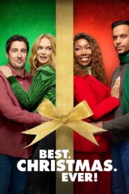 Best. Christmas. Ever! 2023 on netflix