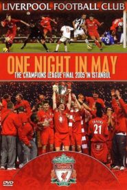 Liverpool FC: One Night in May 2005 on netflix