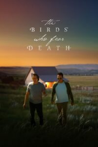 The Birds Who Fear Death 2024 on netflix