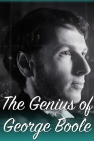 The Genius of George Boole 2015 on netflix