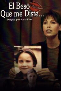 El beso que me diste 2000 on netflix