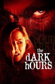 The Dark Hours 2005 on netflix