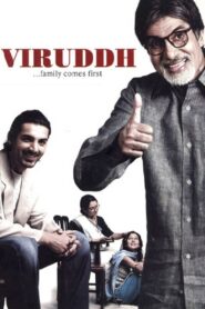 Viruddh… Family Comes First 2005 on netflix