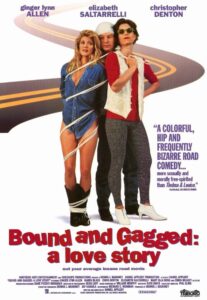 Bound and Gagged: A Love Story 1993 on netflix