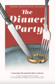 The Dinner Party 2021 on netflix