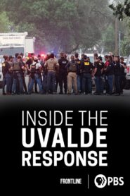 Inside the Uvalde Response 2023 on netflix