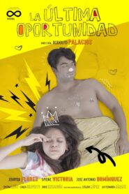 La Ultima Oportunidad 2022 on netflix