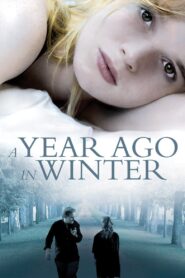 A Year Ago in Winter 2008 on netflix