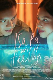 Isa Pa, with Feelings 2019 on netflix