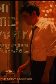 At The Maple Grove 2014 on netflix