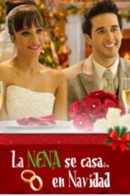 La nena se casa… en Navidad 2012 on netflix