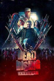 Dead Rising: Endgame 2016 on netflix
