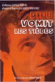 Dieu vomit les tièdes 1991 on netflix