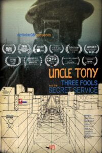 Uncle Tony꞉ Three Fools and the Secret Service 2014 on netflix