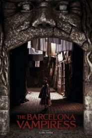 The Barcelona Vampiress 2020 on netflix