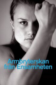 Armbryterskan från Ensamheten 2004 on netflix