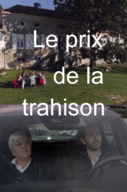 Le Prix de la trahison 2022 on netflix